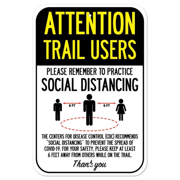 Signmission Public Safety Sign-Trail Users Practice Social Distancing, Heavy-Gauge, 12" H, A-1218-25371 A-1218-25371